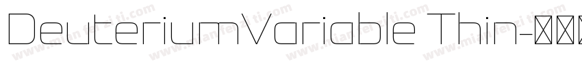 DeuteriumVariable Thin字体转换